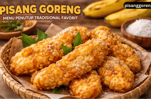 pisang goreng sebagai menu penutup tradisional