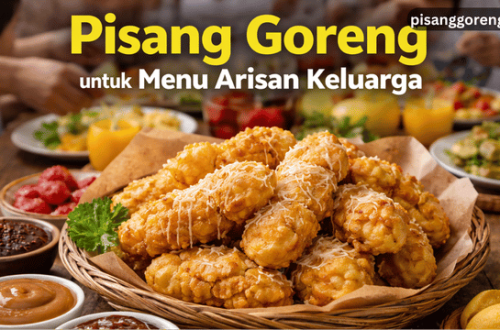 pisang goreng untuk menu arisan keluarga